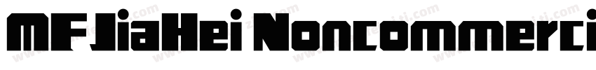 MFJiaHei NoncommercialRegular字体转换